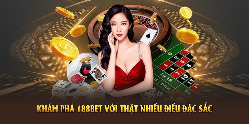 Ưu điểm 188Bet
