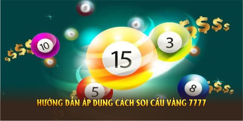 Cách soi cầu vàng 7777