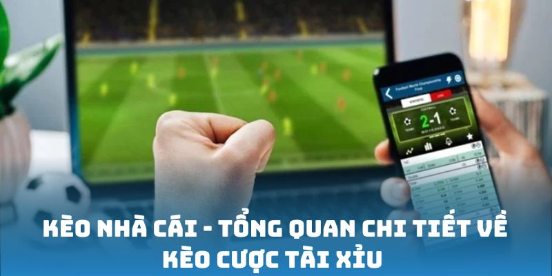 Kèo tài xỉu - kèo nhà cái 188Bet